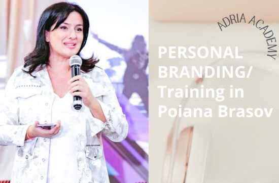 PERSONAL BRANDING / Training in Poiana Brasov